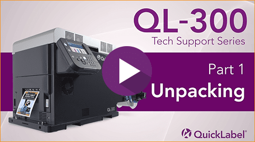 QL-300 Tech Support Series: Unpacking and Unboxing