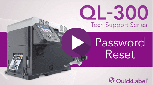 QL-300 Tech Support Series: Password Reset