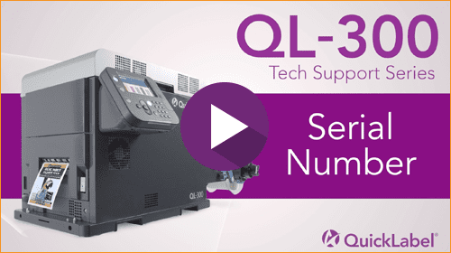 QL-300 Tech Support Series: Serial Number