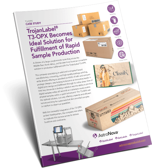 TrojanLabel® T3-OPX Becomes Ideal Solution for Fulfillment of Rapid Sample Production